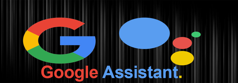 Maximize your Device with Google Assistant